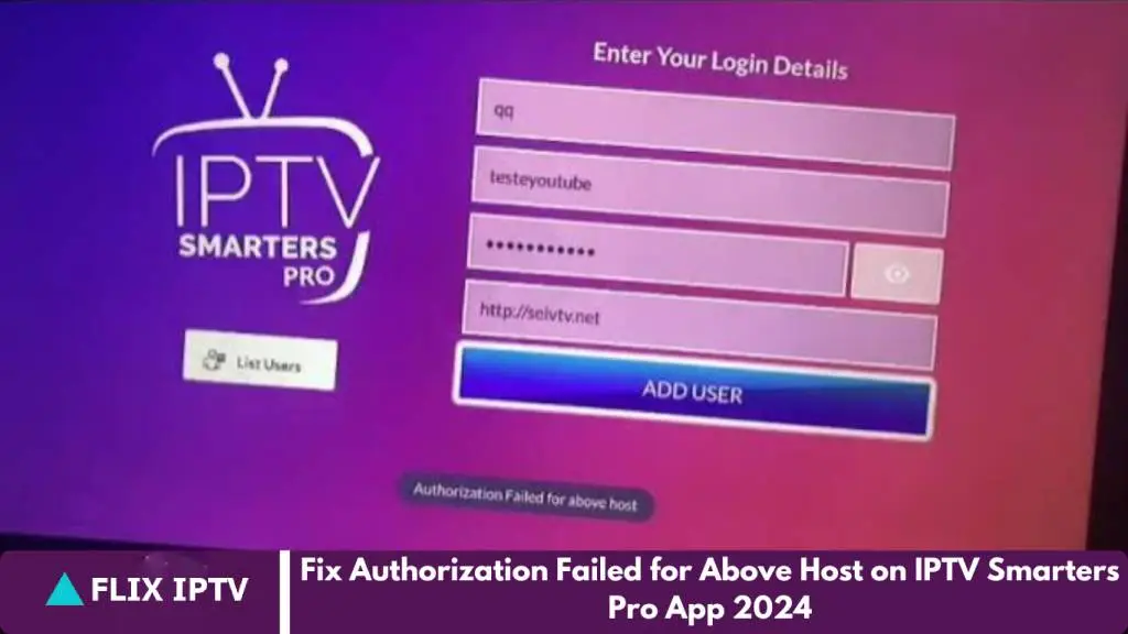 Fix Authorization Failed For Above Host On IPTV Smarters Pro App 2024